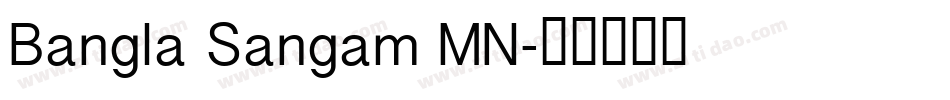 Bangla Sangam MN字体转换